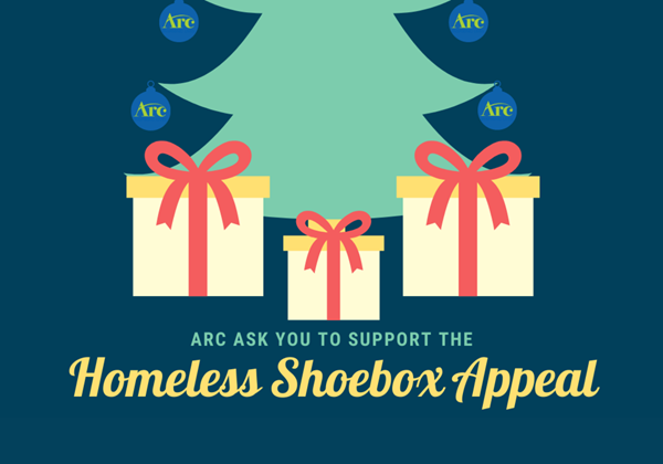 Arc's 2021 Homeless Shoebox and Hamper Appeal!